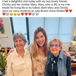 Julie Brown Voice Studio - Two of my voice students Christy with her Mother Mary age 95! I teach singers of all ages the Acapelladiva Your Best Voice method of singing