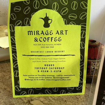 Mirage Art & Coffee - Flyer with updated hours - Cafes Near Me - Honolulu, Hawaii