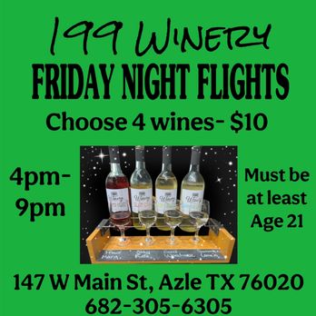 199 Winery - Friday Night Flights every Friday! - Wine Tasting Room Near Me - Azle, Texas
