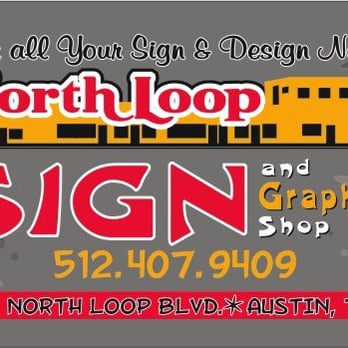 North Loop Sign & Graphics Shop - Graphic Design Near Me - Austin, Texas North Loop Sign & Graphics Shop - Graphic Design Near Me - Austin, Texas