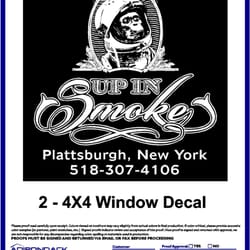 Up In Smoke - Plattsburgh location open everyday 12-8:30