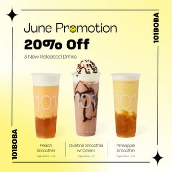 101 BOBA - June 2024 Promotion 20% Off
-Peach Smoothie
-Ovaltine Smoothie w/Cream
-Pineapple Smoothie - Bubble Tea Near Me - Richmond, British Columbia 101 BOBA - June 2024 Promotion 20% Off
-Peach Smoothie
-Ovaltine Smoothie w/Cream
-Pineapple Smoothie - Bubble Tea Near Me - Richmond, British Columbia