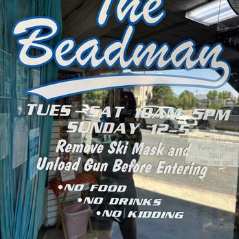 The Beadman and Gifts - Front door...Love it, too funny! - Jewelry Near Me - Redding, California The Beadman and Gifts - Front door...Love it, too funny! - Jewelry Near Me - Redding, California