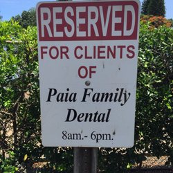 Paia Family Dental - Two reserved spots right up front and close.