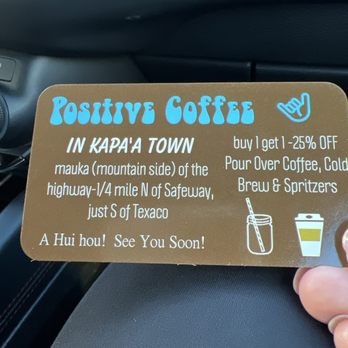 Positive Coffee - Location and name of business - Coffee & Tea Near Me - Kapaa, Hawaii Positive Coffee - Location and name of business - Coffee & Tea Near Me - Kapaa, Hawaii