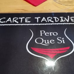 Pero Que Sí - La carte tardive :)