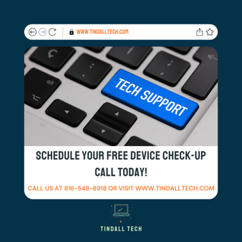 Tindall Tech - Schedule a free device consultation today! - IT Services & Computer Repair Near Me - Kansas City, Missouri Tindall Tech - Schedule a free device consultation today! - IT Services & Computer Repair Near Me - Kansas City, Missouri