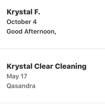 Krystal Clear Cleaning - Proof that they have been harassing - Home Cleaning Near Me - Modesto, California Krystal Clear Cleaning - Proof that they have been harassing - Home Cleaning Near Me - Modesto, California