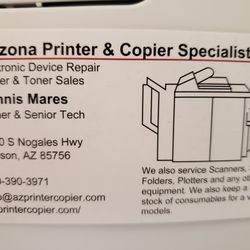 Arizona Printer & Copier Specialists - Here is a copy of his business card.  If you need assistance give him a call - you won't be sorry :)