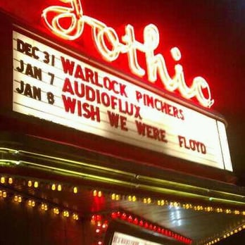 Gothic Theatre - Music Venues Near Me - Englewood, Colorado Gothic Theatre - Music Venues Near Me - Englewood, Colorado