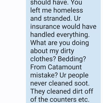 Catamount Response - Re: flashlight  in my furnace.  Proof my story abt Dan leaving me, disabled on a bench & never cleaning  anything was true. He's a - Damage Restoration Near Me - Pittsfield, Massachusetts