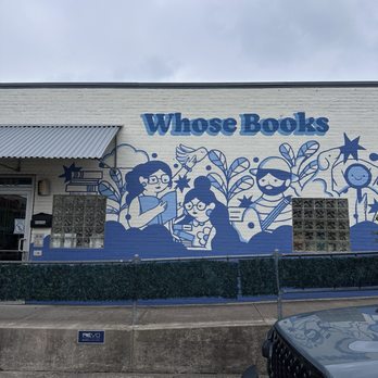 Whose Books Neighborhood Bookstore - Bookstores Near Me - Dallas, Texas Whose Books Neighborhood Bookstore - Bookstores Near Me - Dallas, Texas