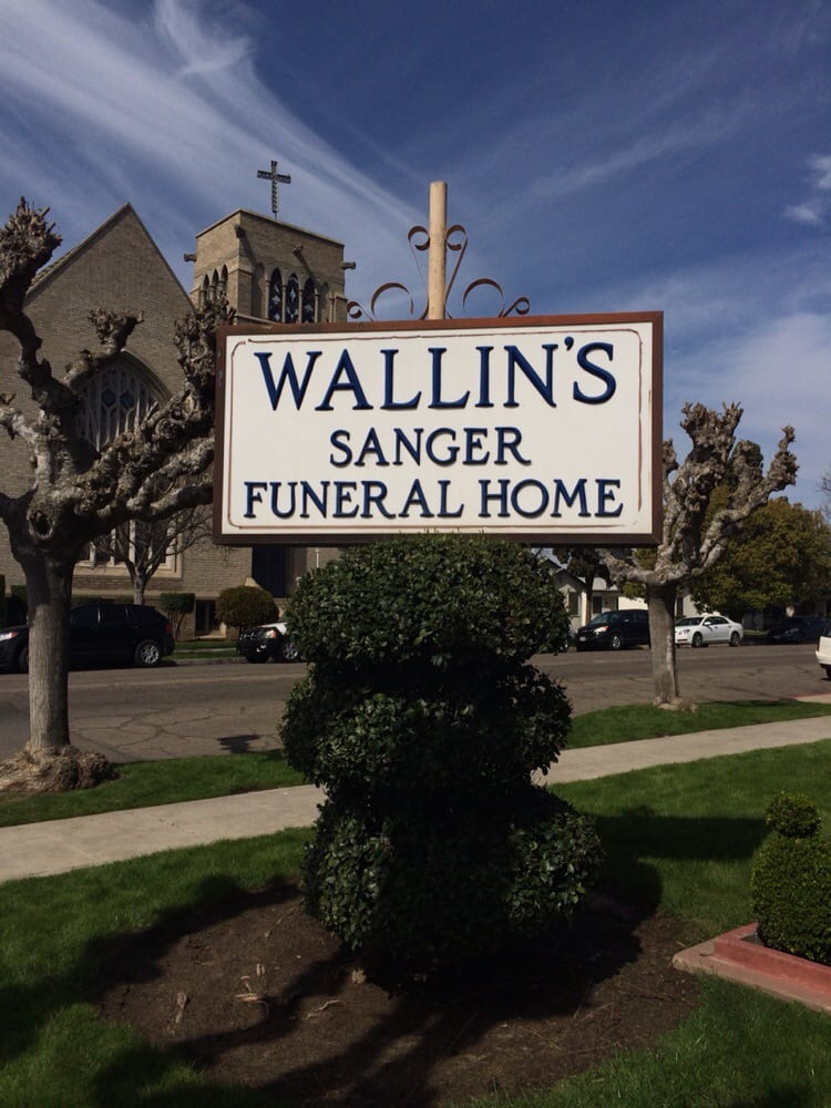 WALLIN FUNERAL HOME SANGER Updated October 2024 12 Reviews 1524