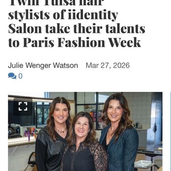 iidentity Salon - Paris fashion week highlights! 2026 - Hair Salons Near Me - Tulsa, Oklahoma