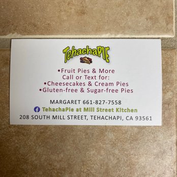TehachaPie at Mill Street Kitchen - TehachaPIE has great pies - Bakeries Near Me - Tehachapi, California