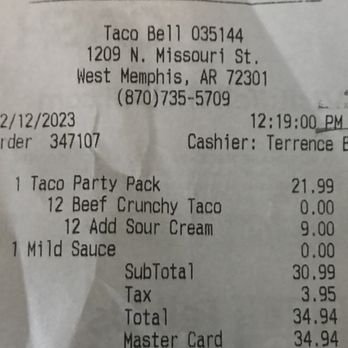 Taco Bell - $9 for sour cream added to 12 tacos!!!!!! - Fast Food Near Me - West Memphis, Arkansas