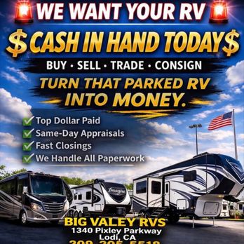 Big Valley RVs - We buy selling consign all types of used recreational vehicles please contact me now - RV Dealers Near Me - Lodi, California
