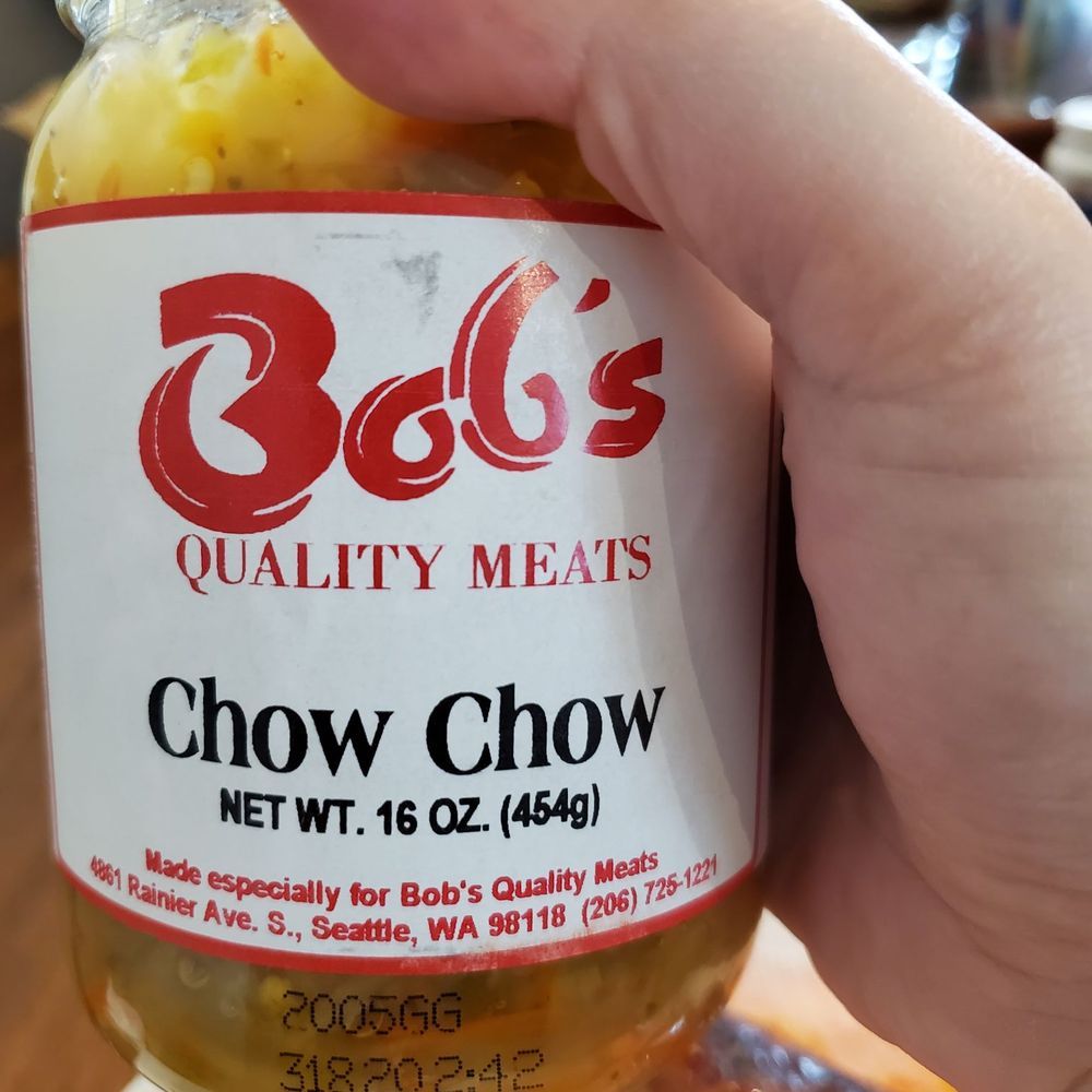 Bob's Quality Meats - Sweet Chow Chow - Meat Shops Near Me - Seattle, Washington Bob's Quality Meats - Sweet Chow Chow - Meat Shops Near Me - Seattle, Washington