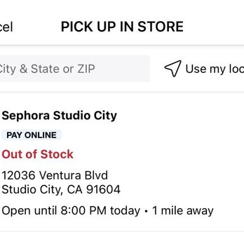 SEPHORA - Won't hold item for me but won't update their own inventory so I can get online! - Cosmetics & Beauty Supply Near Me - Studio City, California