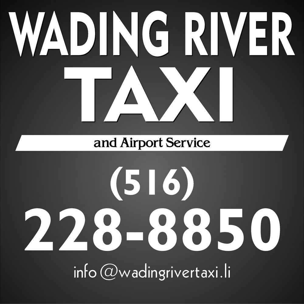 WADING RIVER TAXI Updated August 2024 5698 NY25A, Wading River
