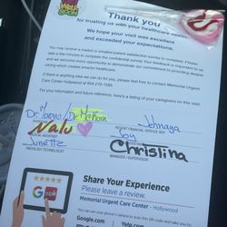 Memorial Urgent Care Center - Hollywood - They were so amazing and I love how the did their work and I know the wait it's 1 hour an half but it was worth it and the doctors