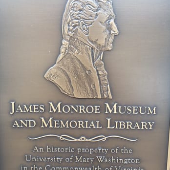 James Monroe Museum & Memorial Library - Museums Near Me - Fredericksburg, Virginia James Monroe Museum & Memorial Library - Museums Near Me - Fredericksburg, Virginia