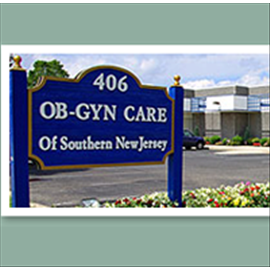 OB-GYN CARE OF SOUTHERN NJ - Updated September 2025 - 10 Photos - 406 E ...