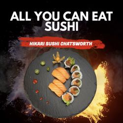 Hikari Sushi - Join us for All You Can Eat Sushi!
