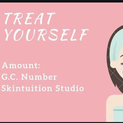 Skintuition Studio - A giftcard is always a good idea to someone that deserves to be pampered!