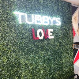 Tubby's Love all day long. You just can't go wrong!!! Tubby's Love all day long. You just can't go wrong!!!