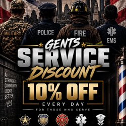 Gents Barber Lounge - All uniforms and members of service are welcomed with 10 percent off entire purchase. Thank you for your service!