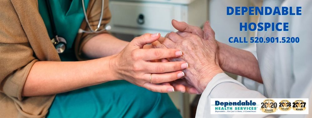 Dependable Hospice & Palliative Care - home care agency in Tucson, AZ