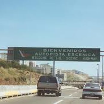 Tijuana - Ensenada Scenic Highway - Bienvenidos - Public Services & Government Near Me - Tijuana, BCN
