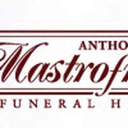 Anthony Mastrofrancesco Funeral Home