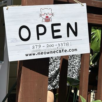 Meow Me Cafe - Open sign with phone number + website - Bakeries Near Me - Sacramento, California Meow Me Cafe - Open sign with phone number + website - Bakeries Near Me - Sacramento, California