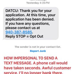 Datcu Credit Union - An impersonal text message instead of a phone call tells me that I no longer will bank there.