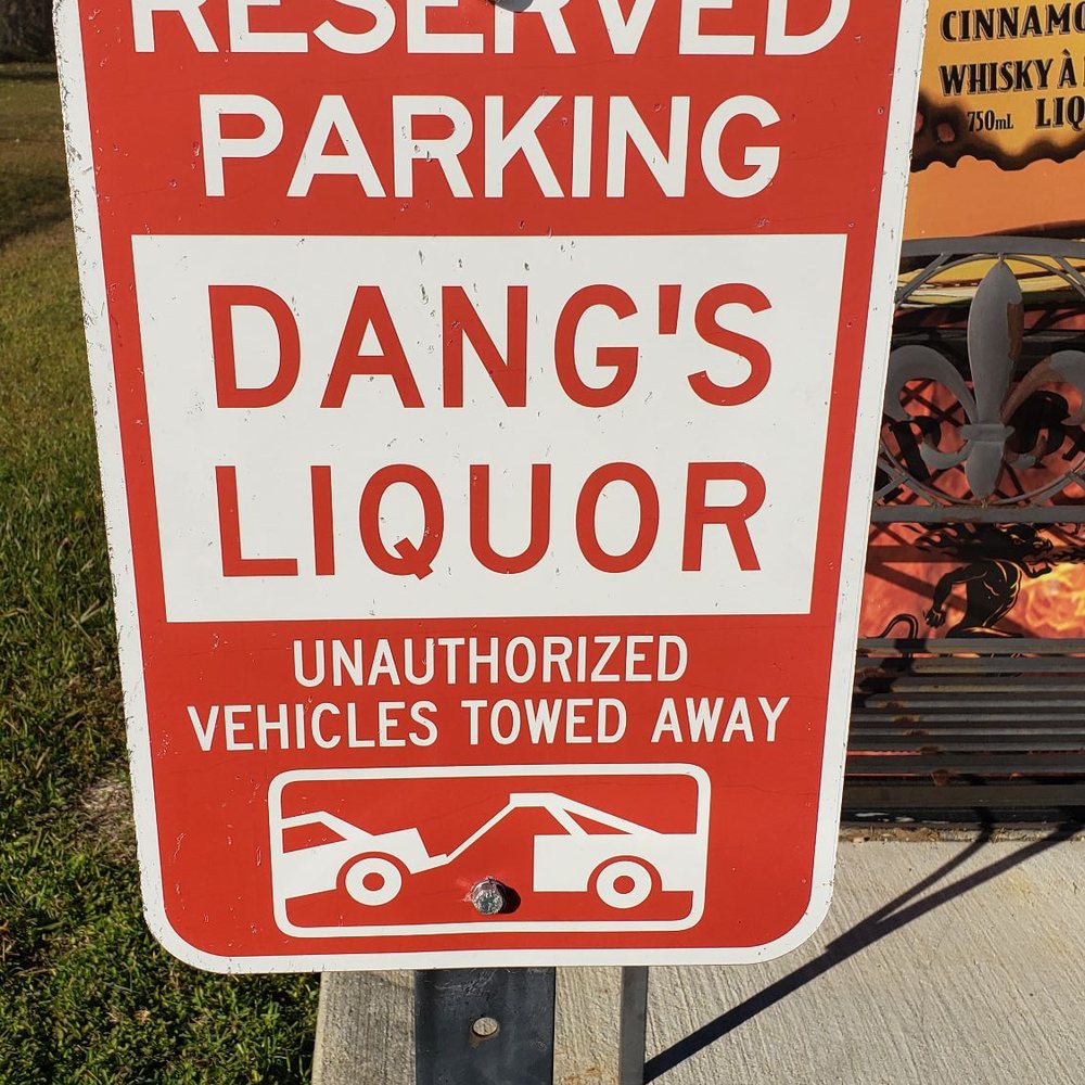 Dang's Liquor & Wine - reserved parking sign - Beer, Wine & Spirits Near Me - Diberville, Mississippi Dang's Liquor & Wine - reserved parking sign - Beer, Wine & Spirits Near Me - Diberville, Mississippi
