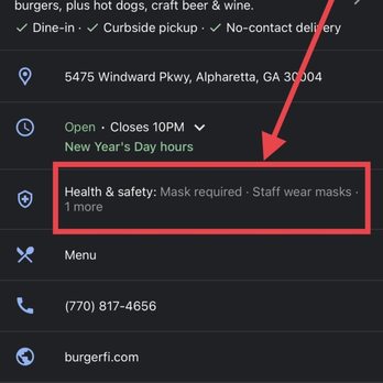 BurgerFi - Google page says that masks are required and staff wear masks, but none of the staff there were wearing masks. 1/1/2022 - Burgers Near Me - Alpharetta, Georgia BurgerFi - Google page says that masks are required and staff wear masks, but none of the staff there were wearing masks. 1/1/2022 - Burgers Near Me - Alpharetta, Georgia