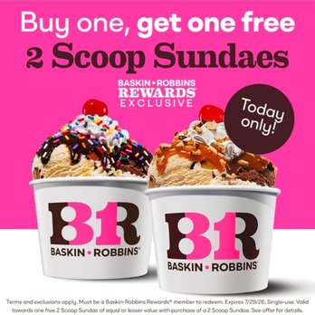 Baskin-Robbins - BOGO ad - Ice Cream & Frozen Yogurt Near Me - Las Vegas, Nevada Baskin-Robbins - BOGO ad - Ice Cream & Frozen Yogurt Near Me - Las Vegas, Nevada