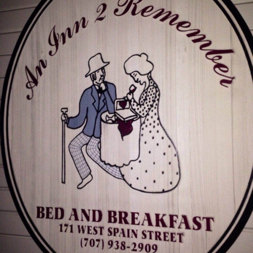 An Inn 2 Remember - Bed & Breakfast Near Me - Sonoma, California