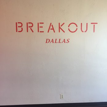 Breakout Games - Sign - Escape Games Near Me - Plano, Texas