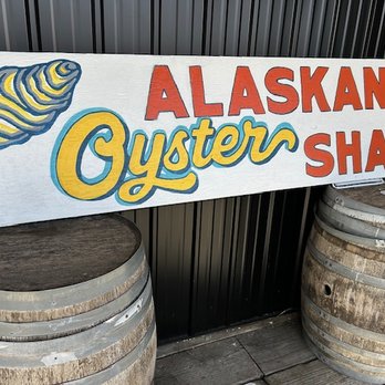 Alaskan Oyster Shack - Business sign - Seafood Near Me - Ketchikan, Alaska Alaskan Oyster Shack - Business sign - Seafood Near Me - Ketchikan, Alaska
