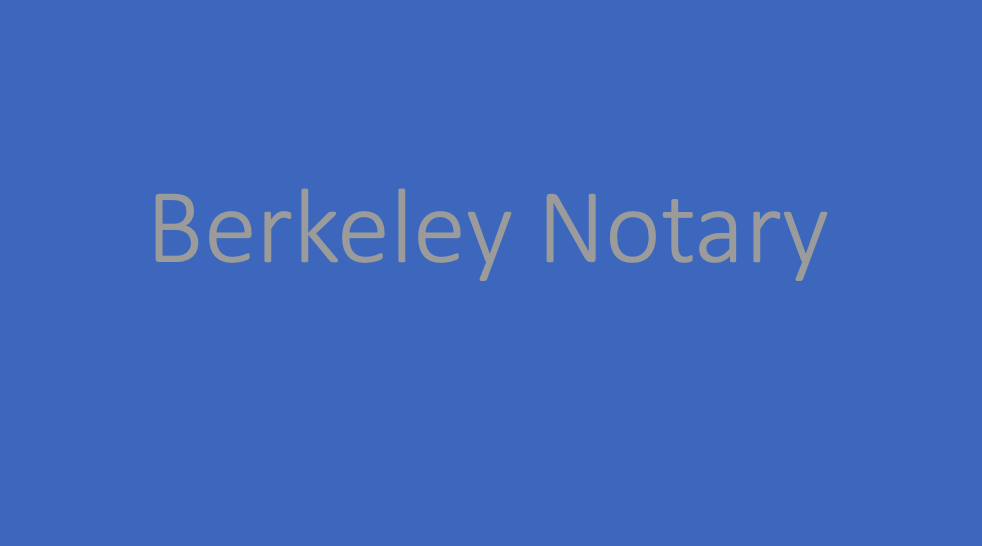 BERKELEY NOTARY Request a Quote Albany, California Notaries