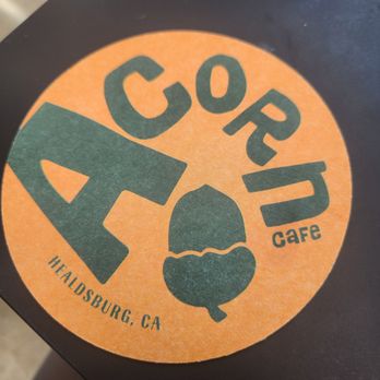 Acorn Cafe - Breakfast & Brunch Near Me - Healdsburg, California Acorn Cafe - Breakfast & Brunch Near Me - Healdsburg, California
