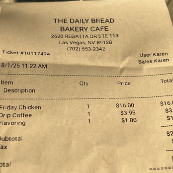 The Daily Bread - Receipt for Friday chicken and iced coffee with hazelnut. - Bakeries Near Me - Las Vegas, Nevada