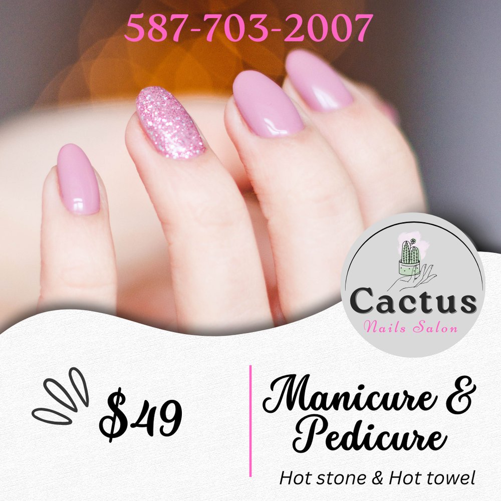 CACTUS NAILS SALON Updated September 2024 15 Photos 5012 16 Avenue NW, Calgary, Alberta