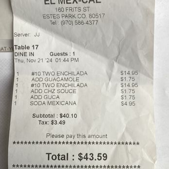 El Mex-Kal - Receipt - Mexican Near Me - Estes Park, Colorado El Mex-Kal - Receipt - Mexican Near Me - Estes Park, Colorado