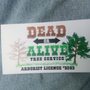 Dead or Alive Tree Service