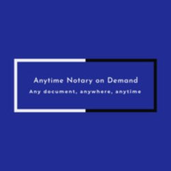Anytime Notary on Demand - And another logo however I like the any document anywhere anytime motto because that pretty much puts into perspective how my business works