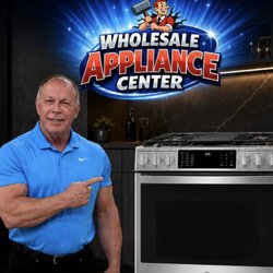 Wholesale Appliance Center - Visit any of our locations
